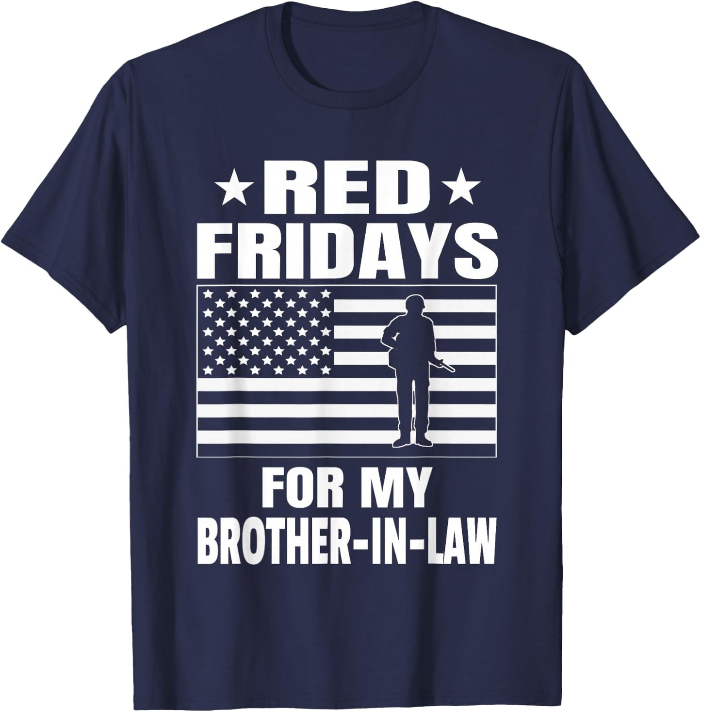 Military Red Fridays For Brother-In-Law T-Shirt - T-Shirt | Navy
