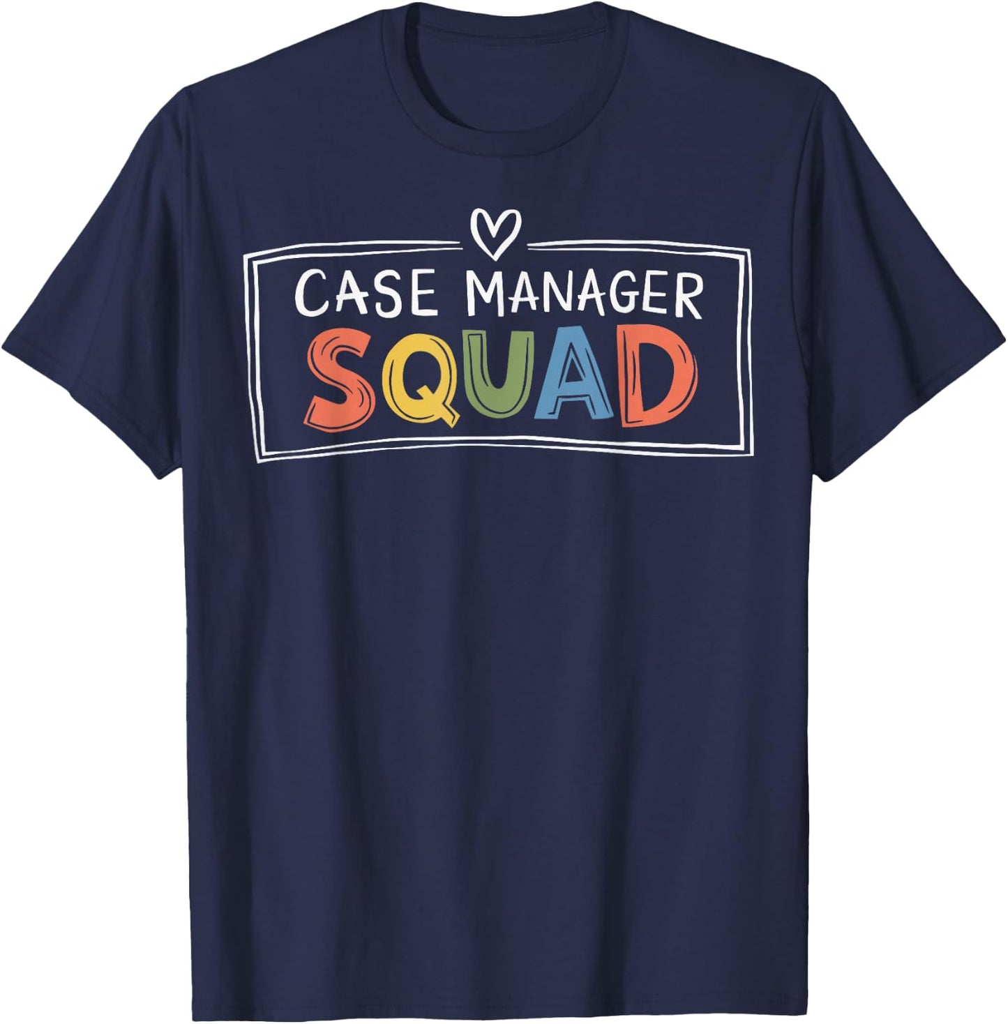 Case Manager Squad T-Shirt - T-Shirt | Navy