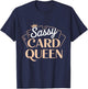 Sassy Card Queen Poker Blackjack Casino Gambling T-Shirt - T-Shirt | Navy