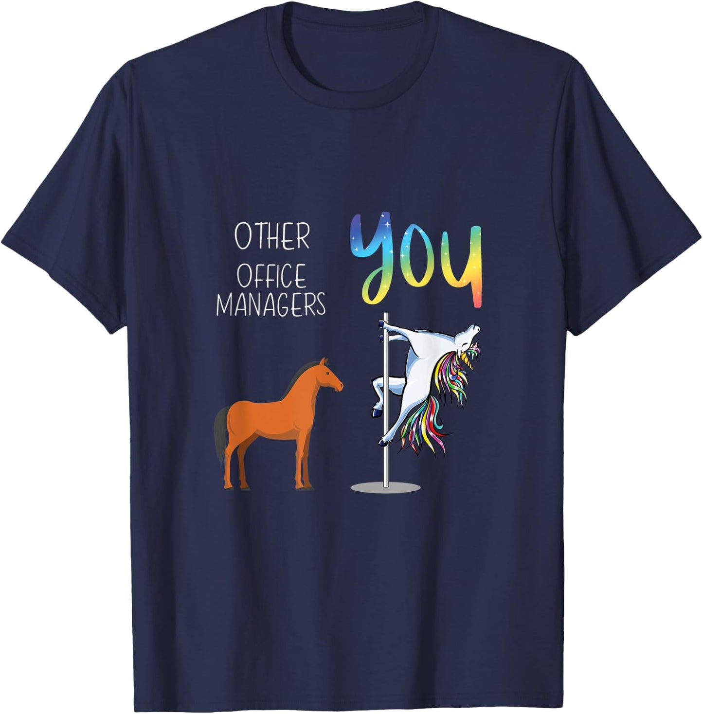 Other Office Managers You T-Shirt - T-Shirt | Navy