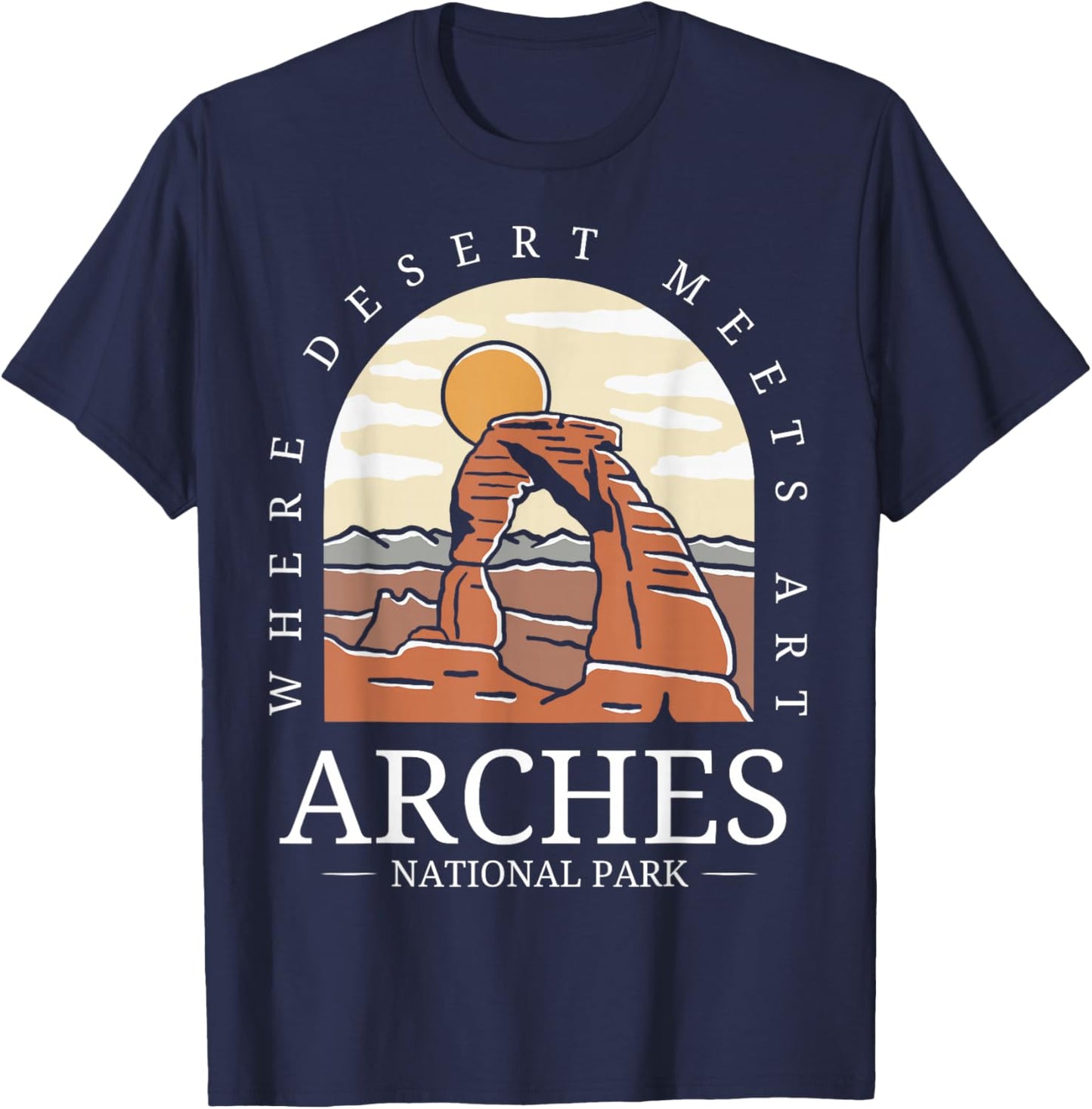 Arches National Park - Arch Utah National Park T-Shirt - T-Shirt | Navy