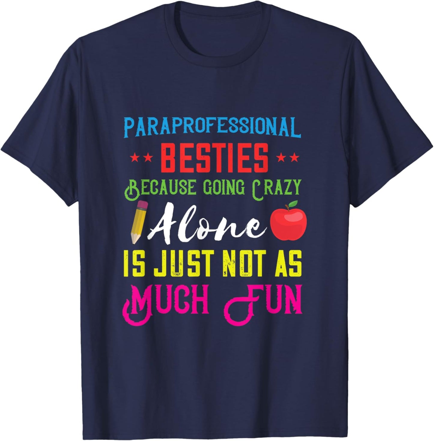 Paraprofessional Besties School Educational Assistant T-Shirt - T-Shirt | Navy