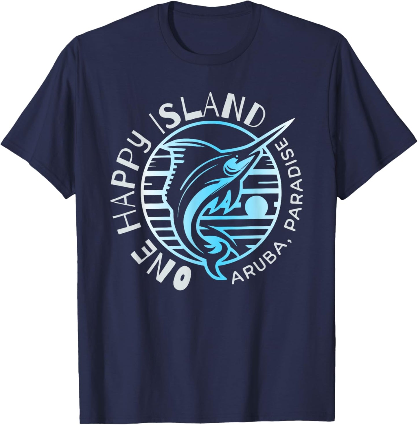 One Happy Island Aruba Shirt Sail Fish Fishing Typography T-Shirt - T-Shirt | Navy