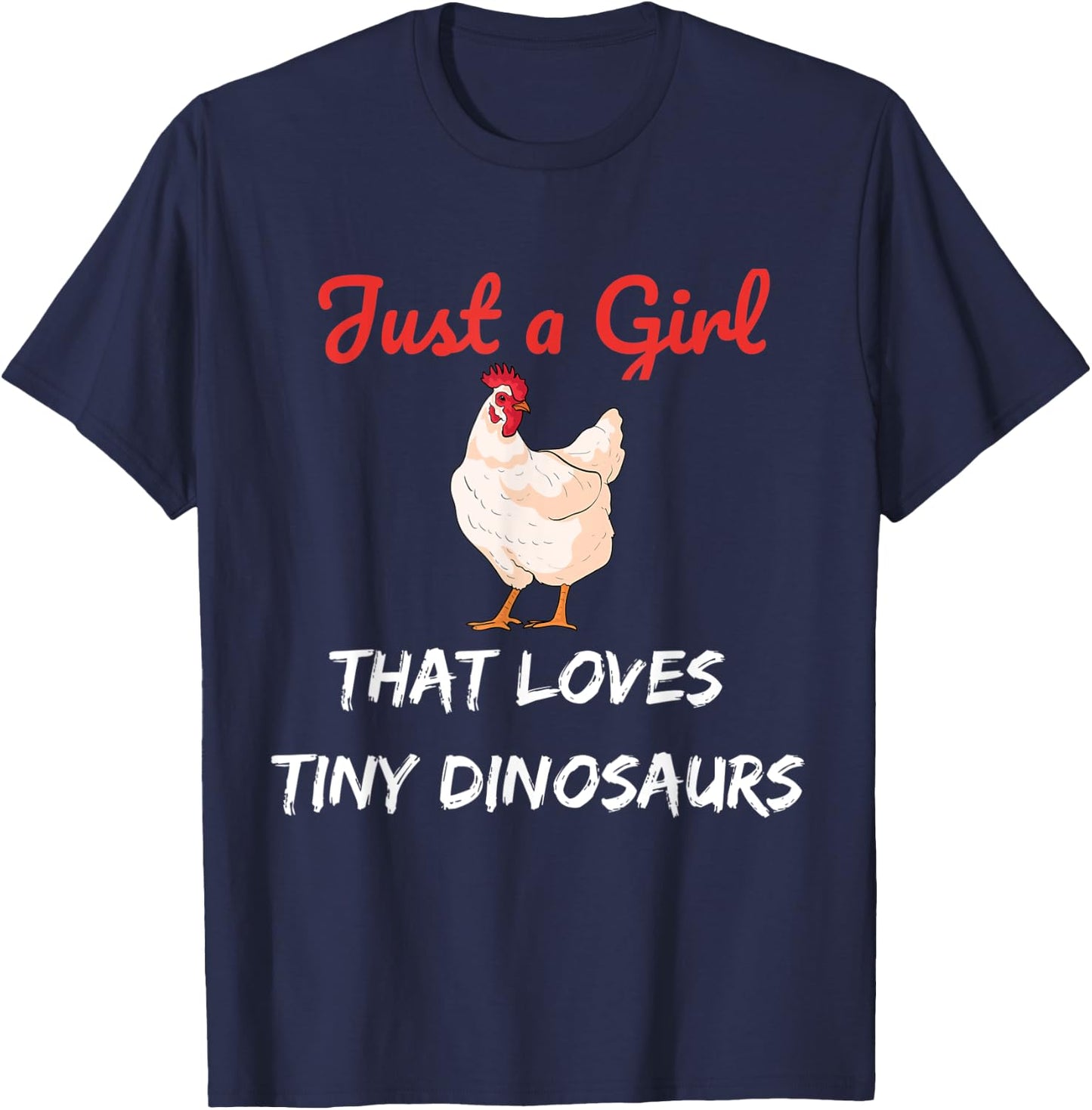 Just a Girl That Loves Tiny Dinosaurs T-Shirt - T-Shirt | Navy