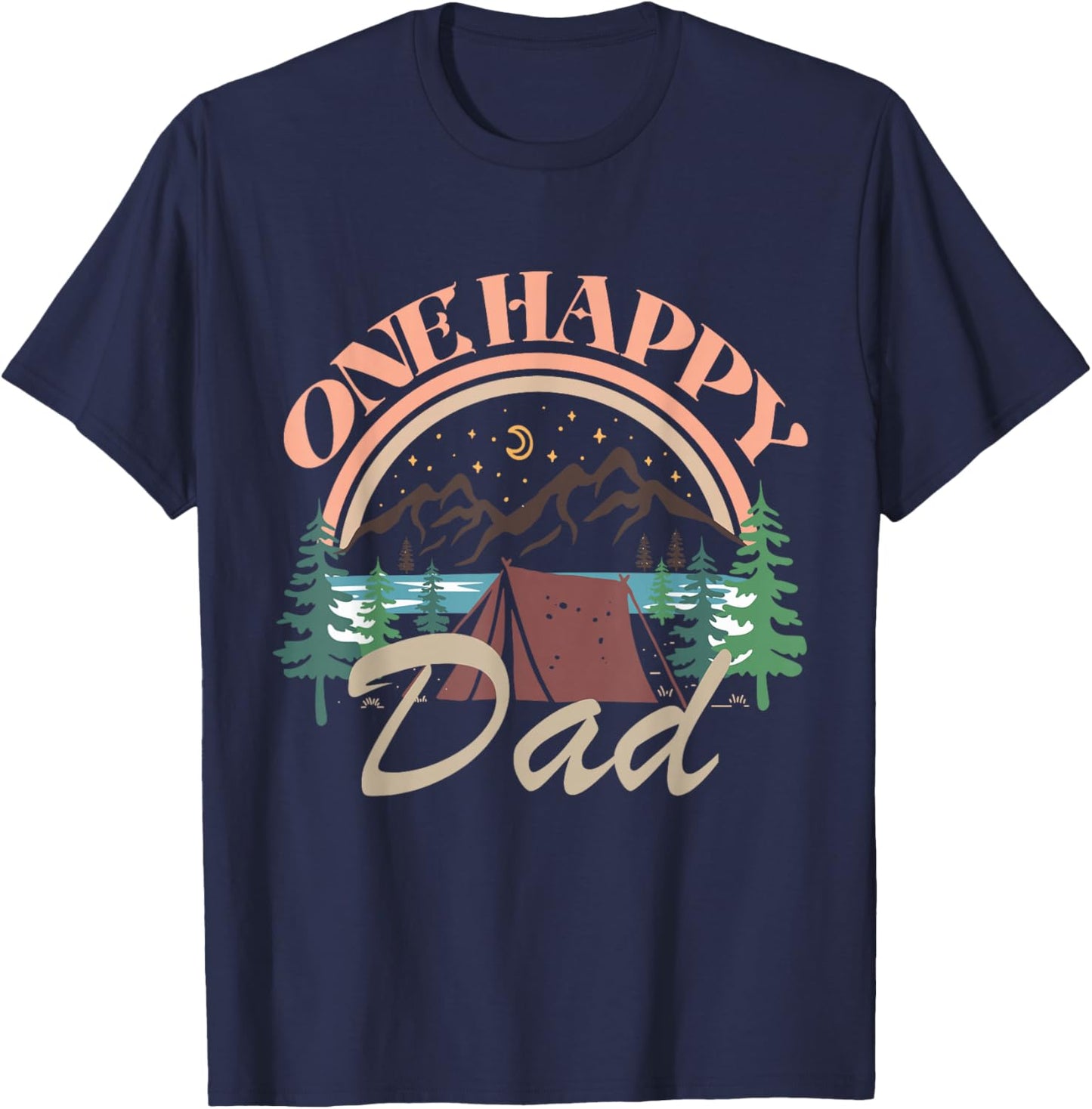 One Happy Dad First Birthday Camping Matching Family Party T-Shirt - T-Shirt | Navy