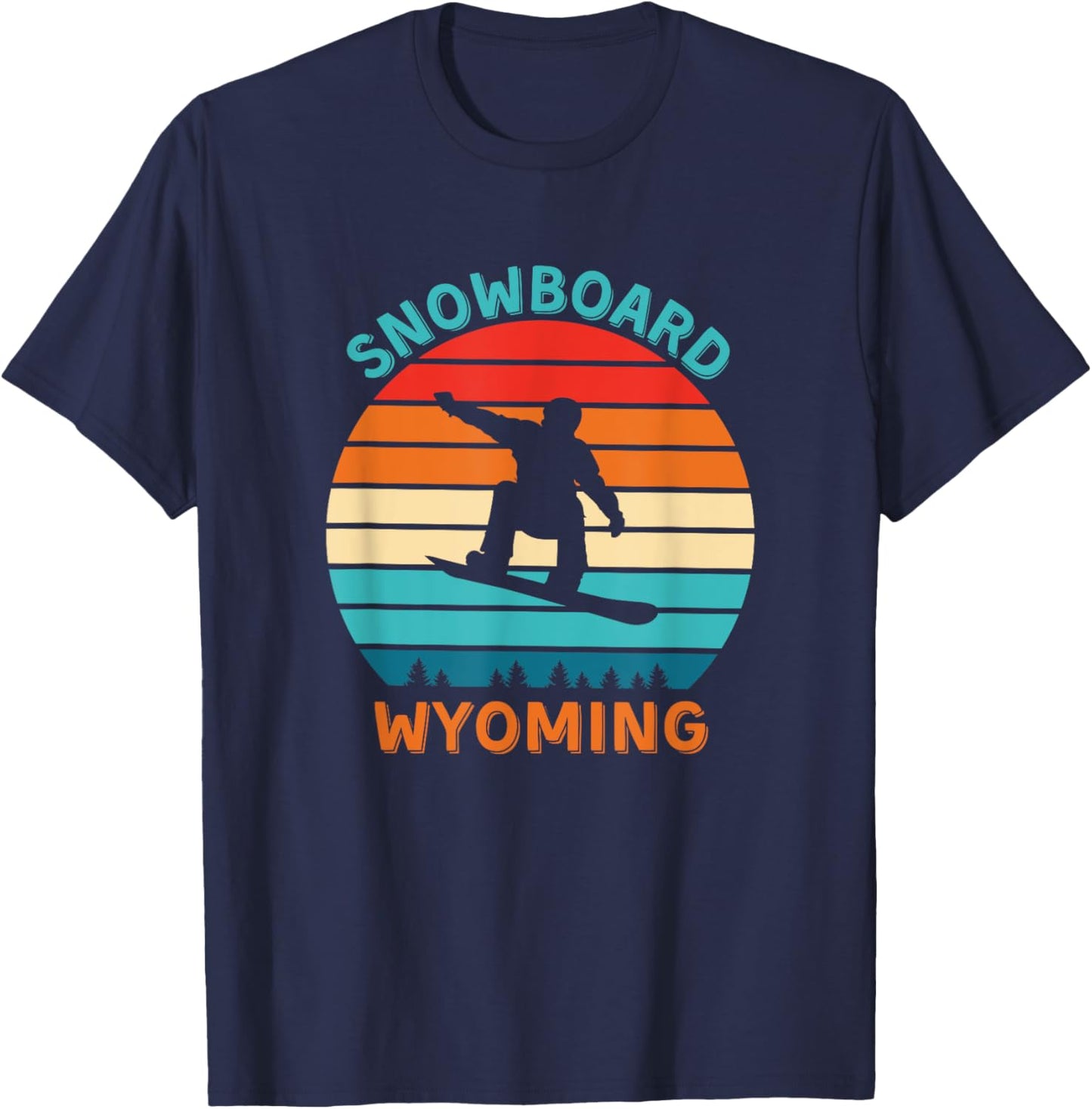 Snowboard Wyoming Shirt - Snowboard Trips in Wyoming T-Shirt - T-Shirt | Navy