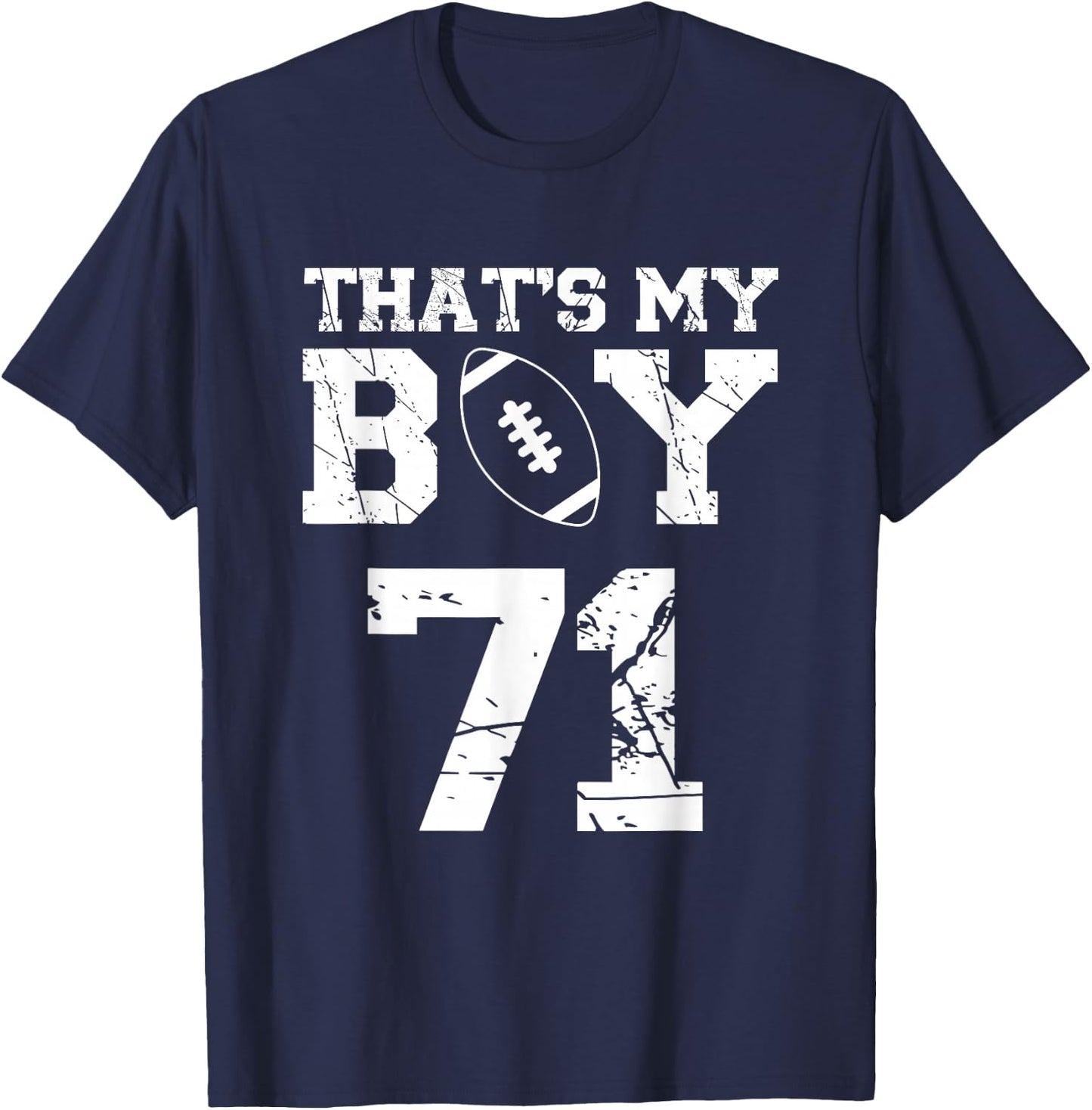 That's My Boy Football Number #71 T-Shirt - T-Shirt | Navy