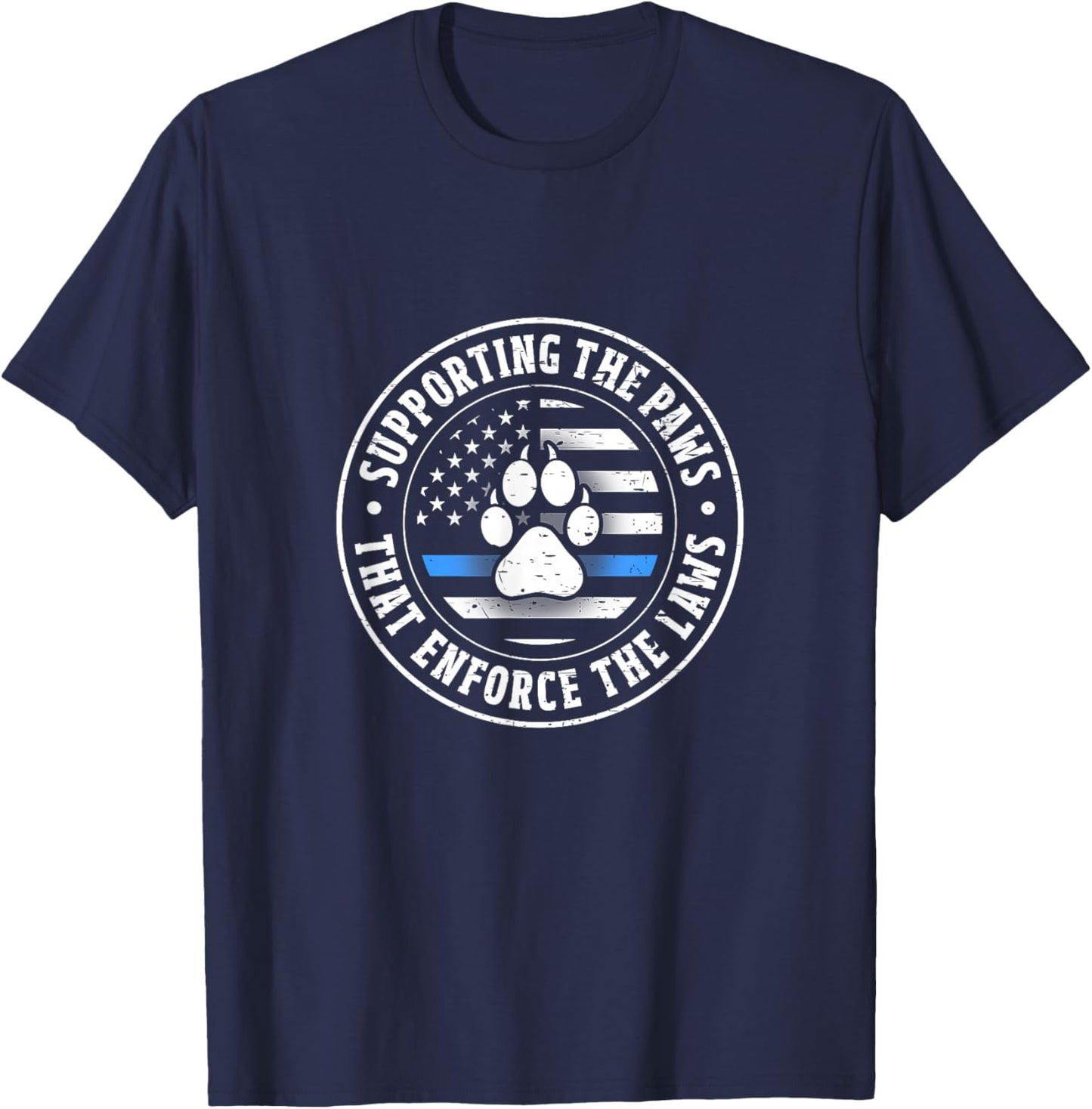 Support The Paws That Enforce The Laws - Police Puppy Fan T-Shirt - T-Shirt | Navy