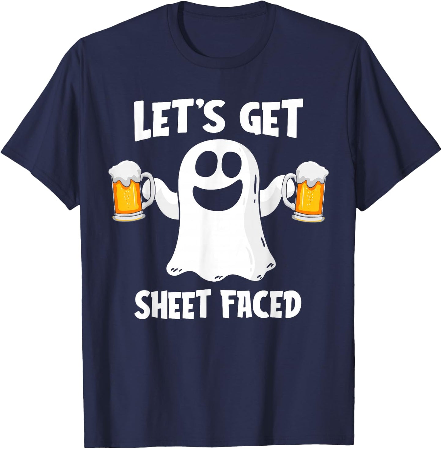 Let's Get Sheet Faced Funny Ghost Drinking Halloween Costume T-Shirt - T-Shirt | Navy