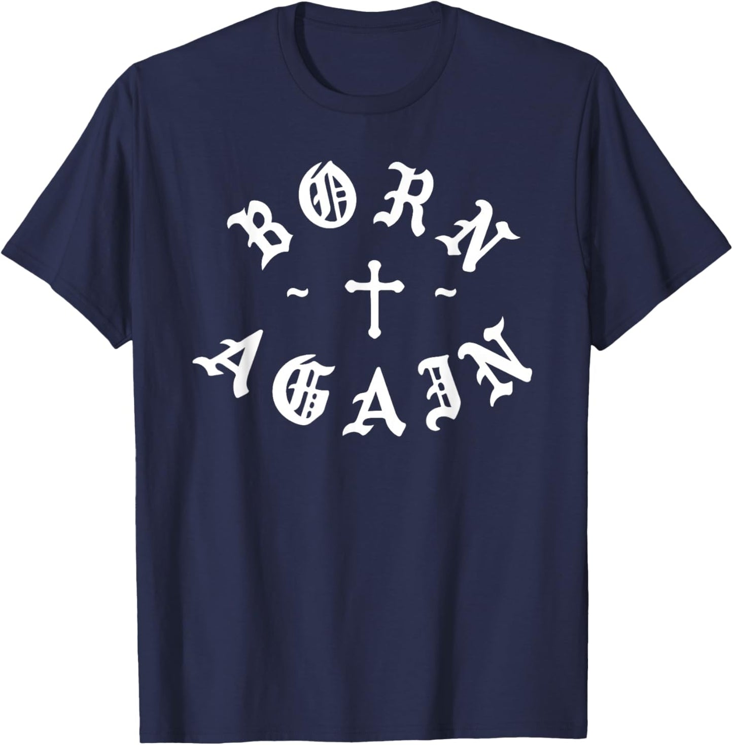 Born Again x Christian T-Shirt - T-Shirt | Navy