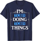 I'm Toby Doing Toby Things Funny First Name Gift T-Shirt - T-Shirt | Navy