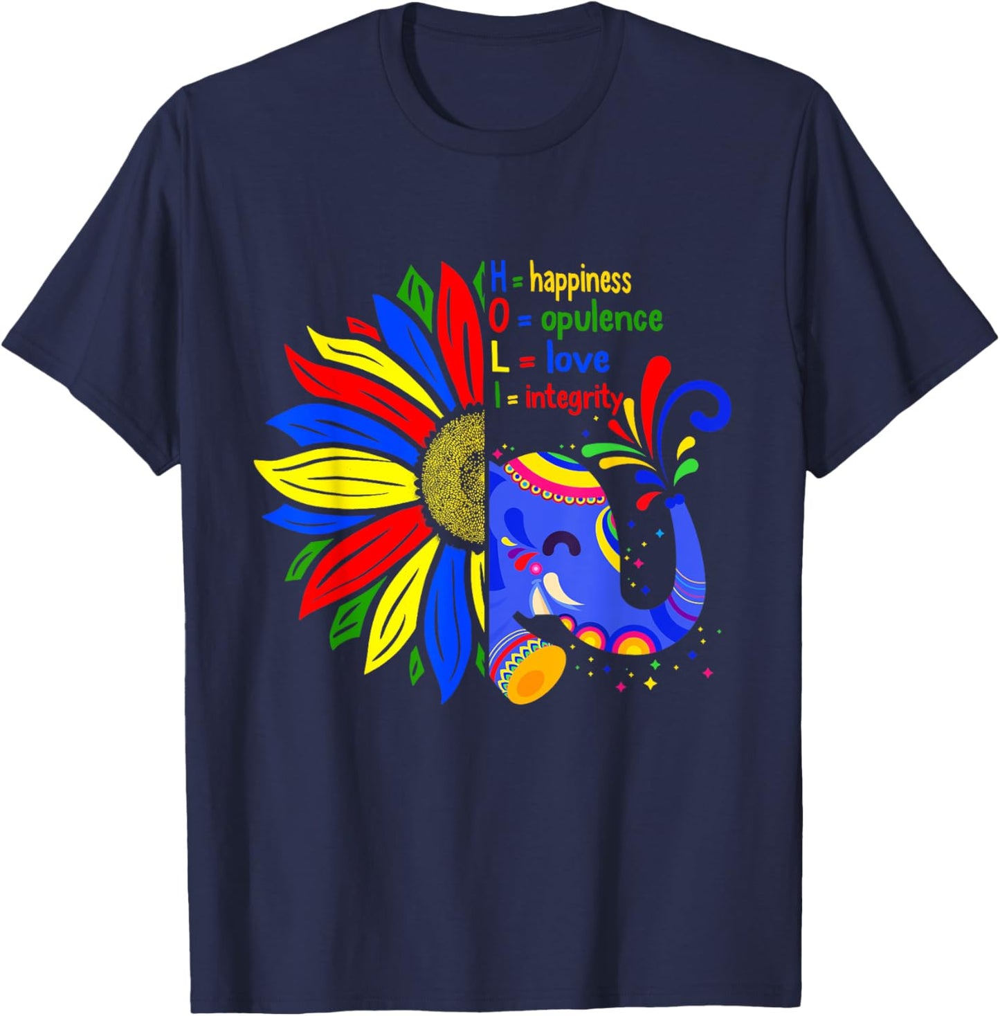 Happy Holi Festival Meaningful Colors Festival, Holi Lover I T-Shirt - T-Shirt | Navy