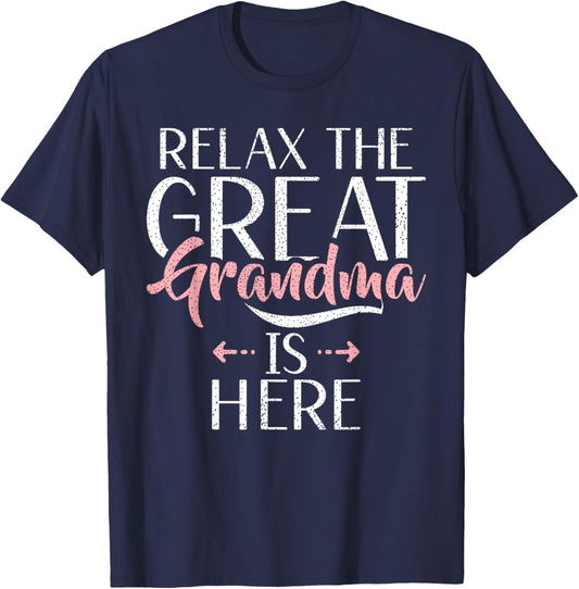 Relax the Great Grandma is here Great Grandma T-Shirt - T-Shirt | Navy