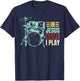 Christian Lovers Jesus Name I Play Drums Jesus Faith Drummer T-Shirt - T-Shirt | Navy