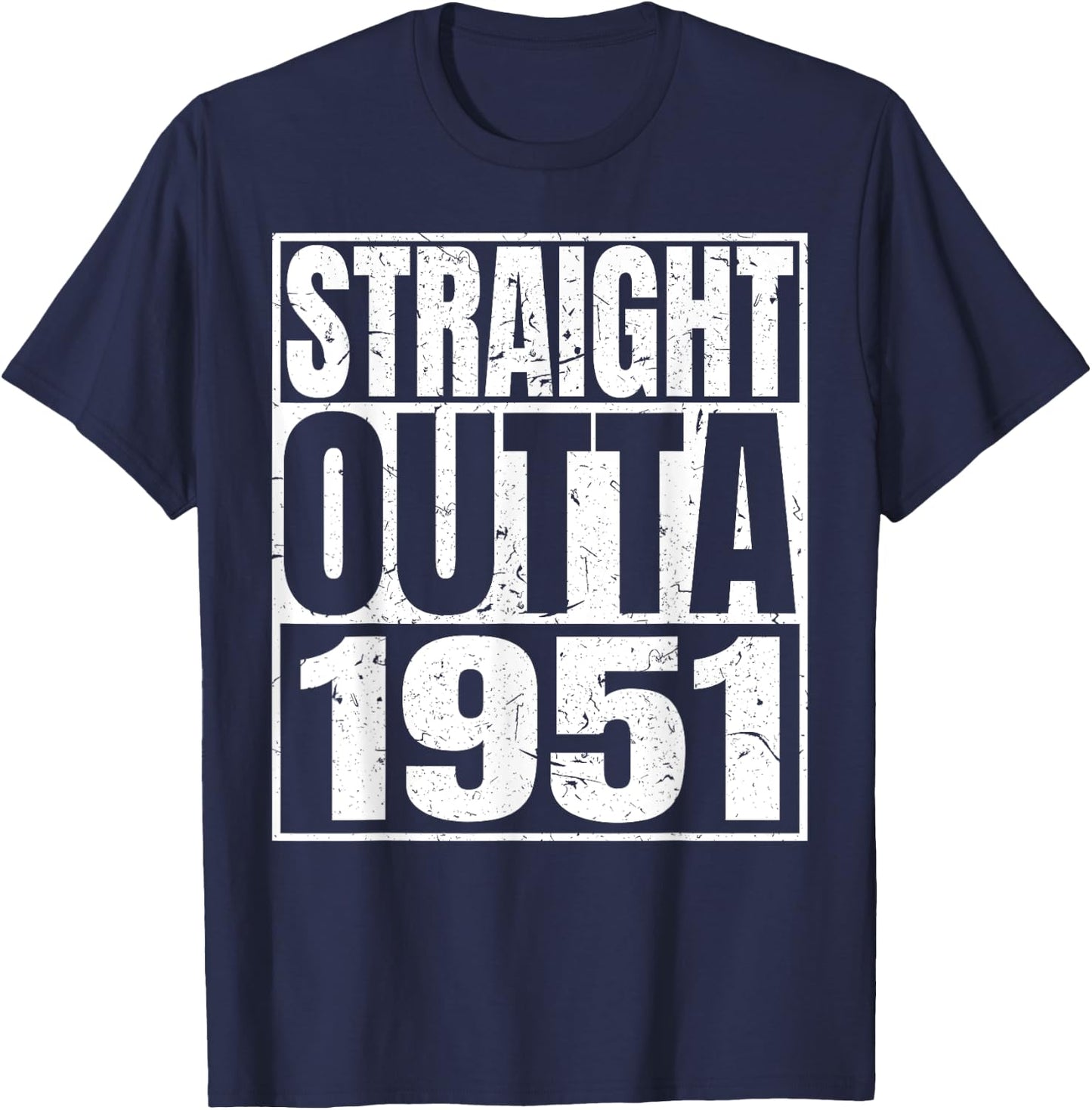 Straight Outta 1951 Retro Birthday Idea Born In 1951 Vintage T-Shirt - T-Shirt | Navy