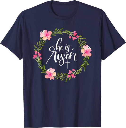 He is Risen Jesus Christian Happy Easter Floral Wreath Shirt T-Shirt - T-Shirt | Navy