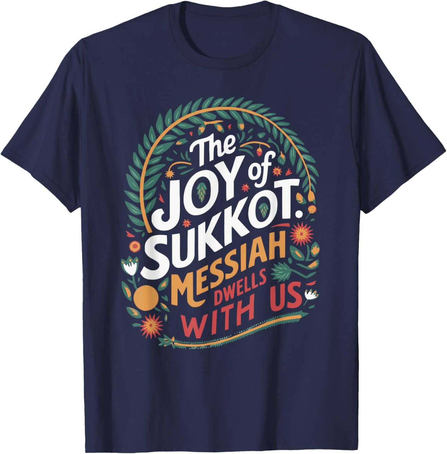 The Joy of Sukkot 3 T-Shirt - T-Shirt | Navy