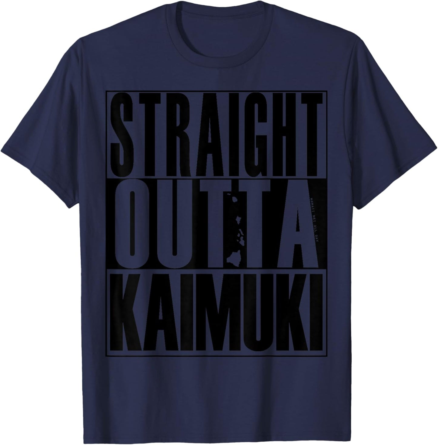 Straight Outta Kaimuki (black) by Hawaii Nei All Day T-Shirt - T-Shirt | Navy