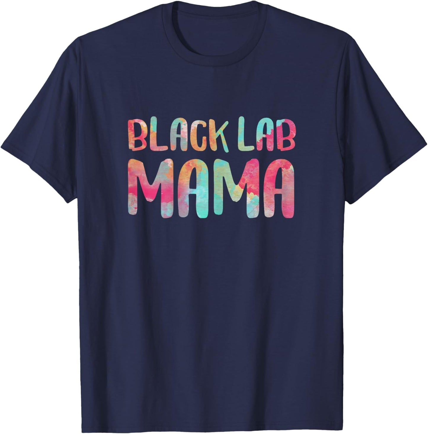 Black Lab Mama Shirt Women Dog Lover Mothers Day T-Shirt - T-Shirt | Navy
