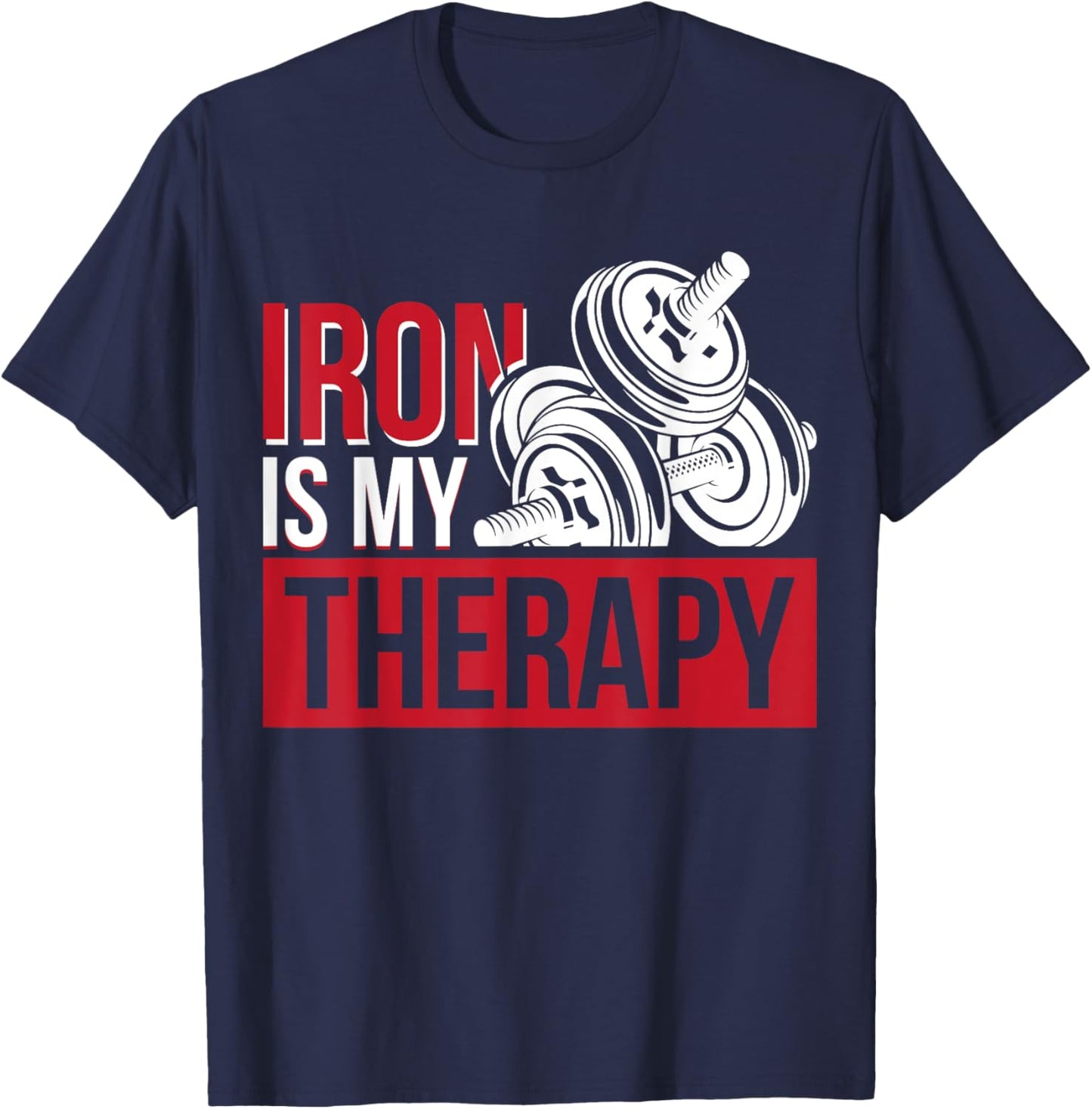 Iron Is My Therapy T-Shirt - T-Shirt | Navy