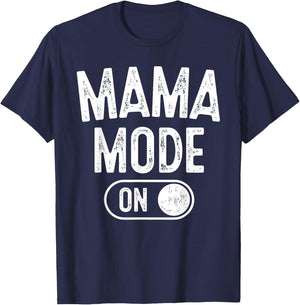Mama Mode On Funny Soon To Be Mom Gifts 1St Time Mother T-Shirt - T-Shirt | Navy