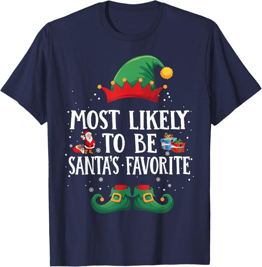 Most Likely To Be Santa’s Favorite Matching Christmas Elf T-Shirt - T-Shirt | Navy