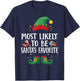 Most Likely To Be Santa’s Favorite Matching Christmas Elf T-Shirt - T-Shirt | Navy