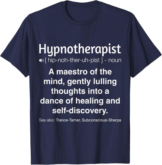 Funny Hypnotherapist T-Shirt - T-Shirt | Navy