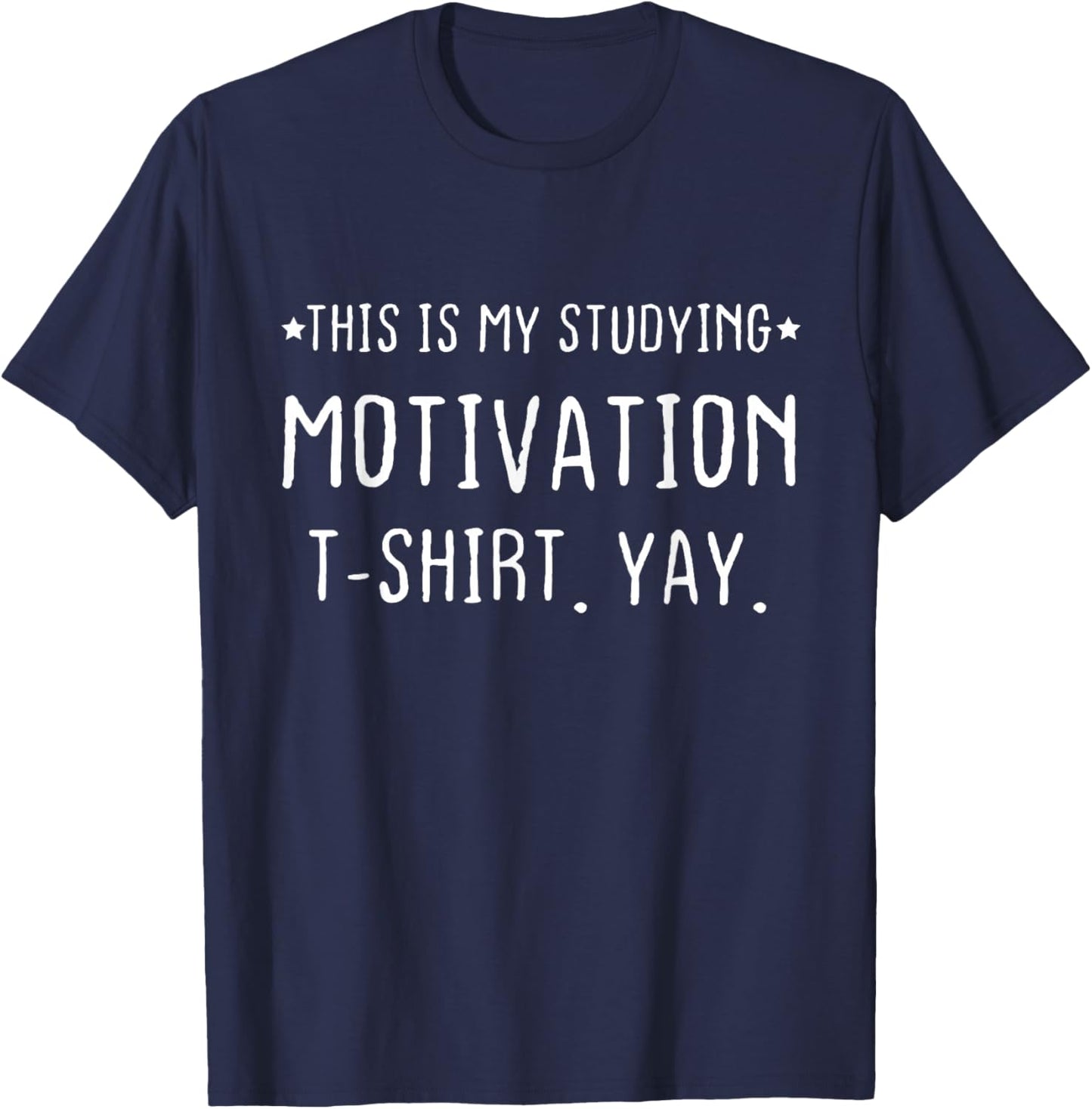 Funny Studying College University Student T-Shirt - T-Shirt | Navy