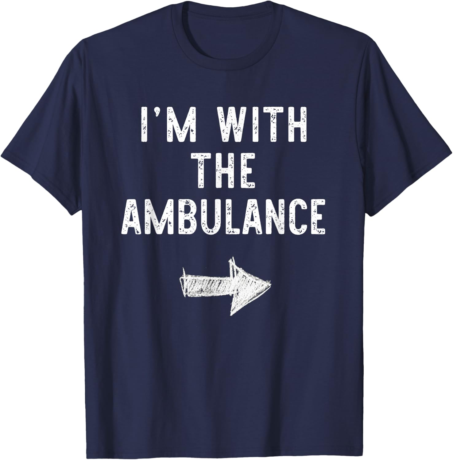 I’m With The Ambulance Funny Halloween Couple Costume T-Shirt - T-Shirt | Navy