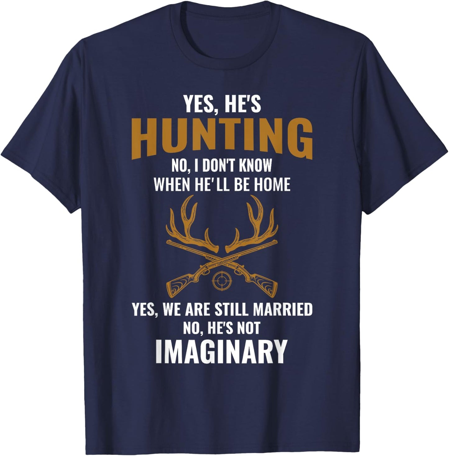 Funny Hunter Hunting Husband Wife Apparel Christmas Gift T-Shirt - T-Shirt | Navy