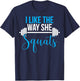 Matching Couples Workout I Like Way She Squats His and Her T-Shirt - T-Shirt | Navy
