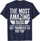The Most Amazing Dads Get Promoted To Pop Pop T-Shirt - T-Shirt | Navy