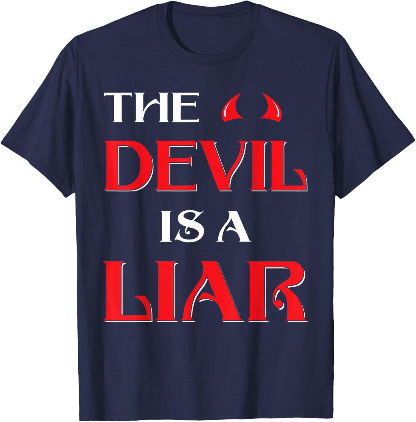 The Devil Is a Liar T-Shirt - T-Shirt | Navy