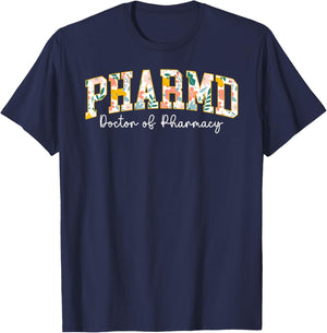 PharmD Doctor of Pharmacy Doctor Pharm.D T-Shirt - T-Shirt | Navy