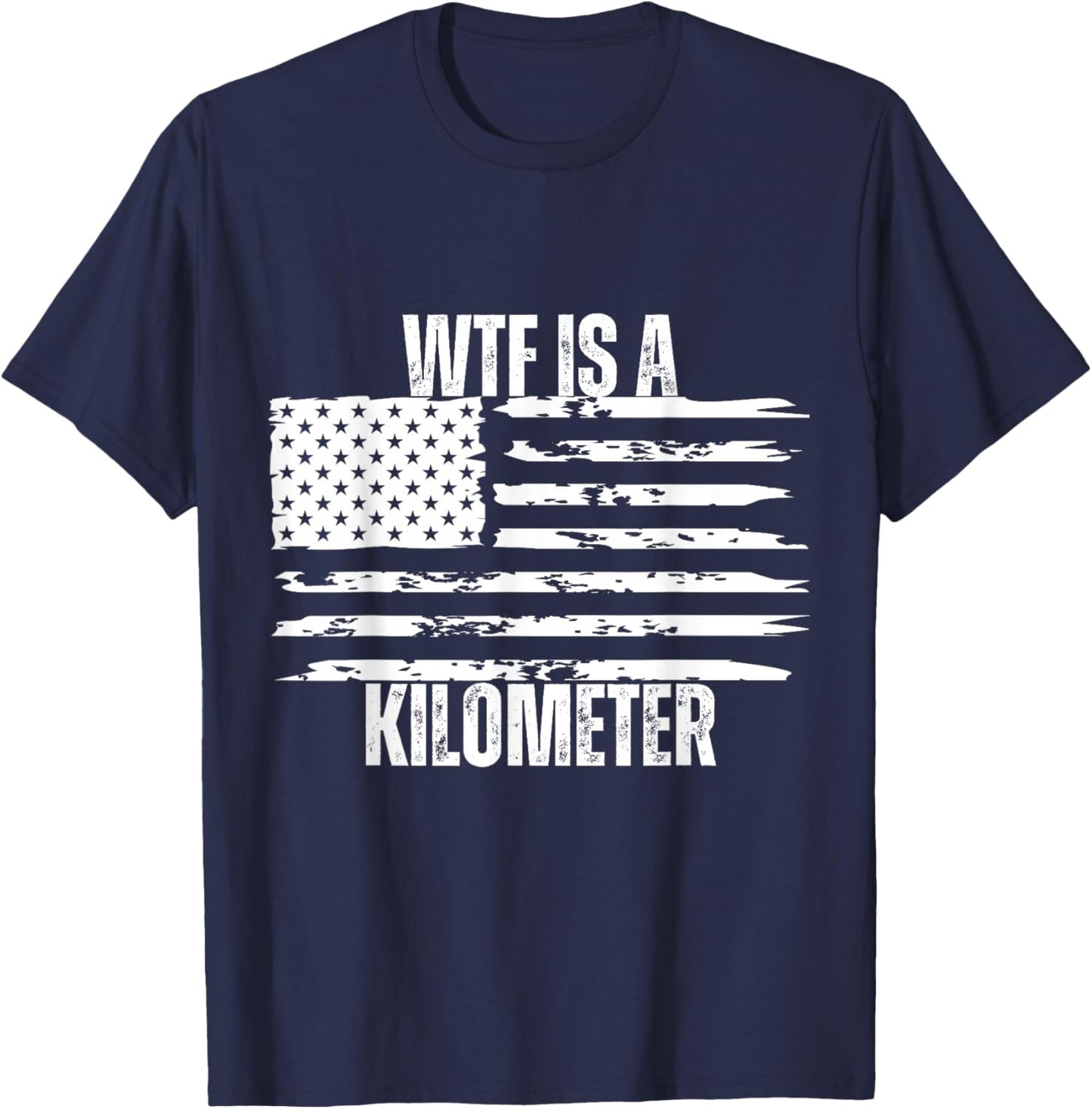 WTF is a Kilometer T-Shirt - T-Shirt | Navy