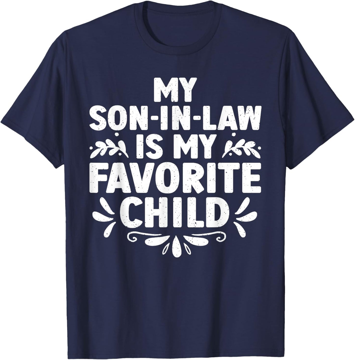 Women's Black Modern U-Neck Short Sleeve Small My Son-In-Law Is My Favorite Child T-Shirt - T-Shirt | Navy