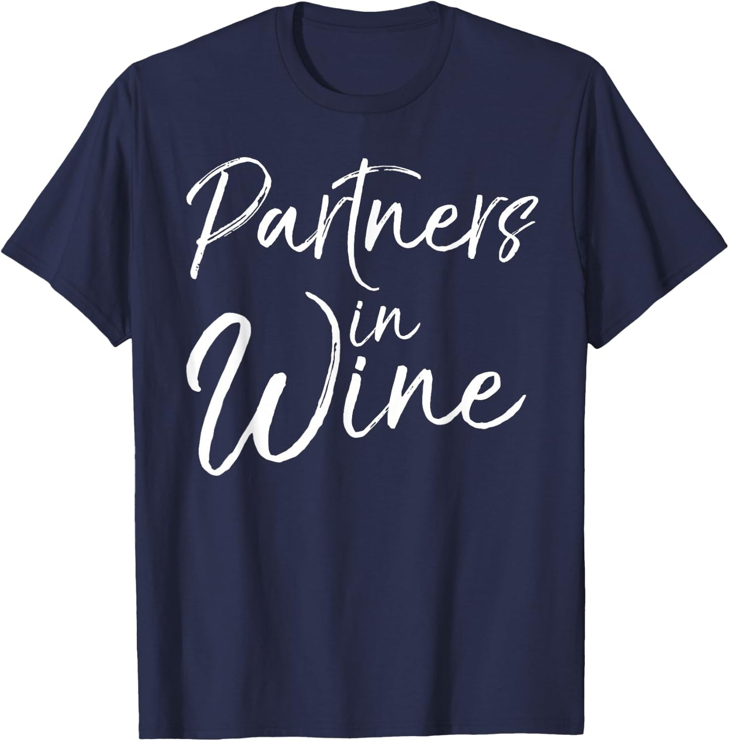 Matching Wine Club Gift Funny Pun Partners in Wine T-Shirt - T-Shirt | Navy
