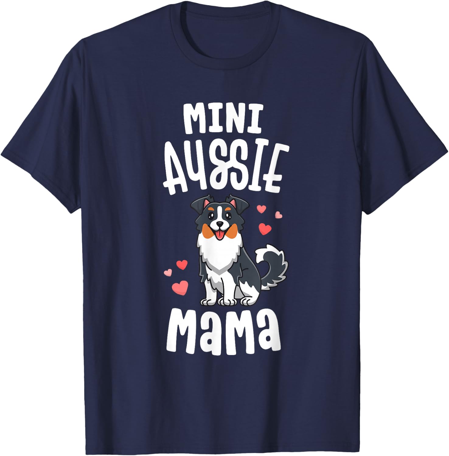 Mini Aussie Mama Shirt Women Toy Australian Shepherd Gifts T-Shirt - T-Shirt | Navy