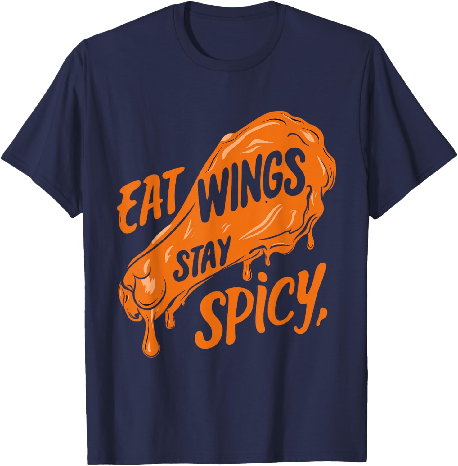 Chicken Wings Wing Hot Cooked Chicken Fast Food T-Shirt - T-Shirt | Navy
