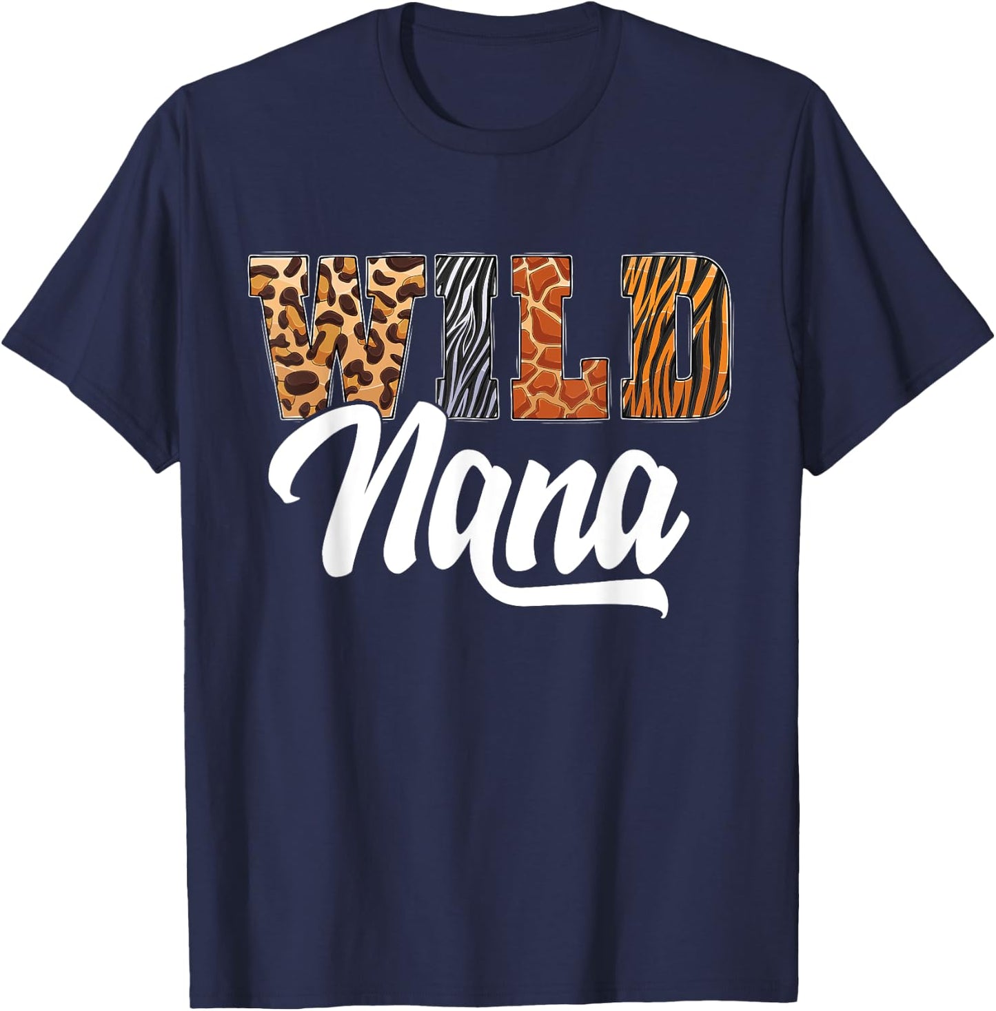 Wild Nana Zoo Born Wild Birthday Safari Jungle T-Shirt - T-Shirt | Navy
