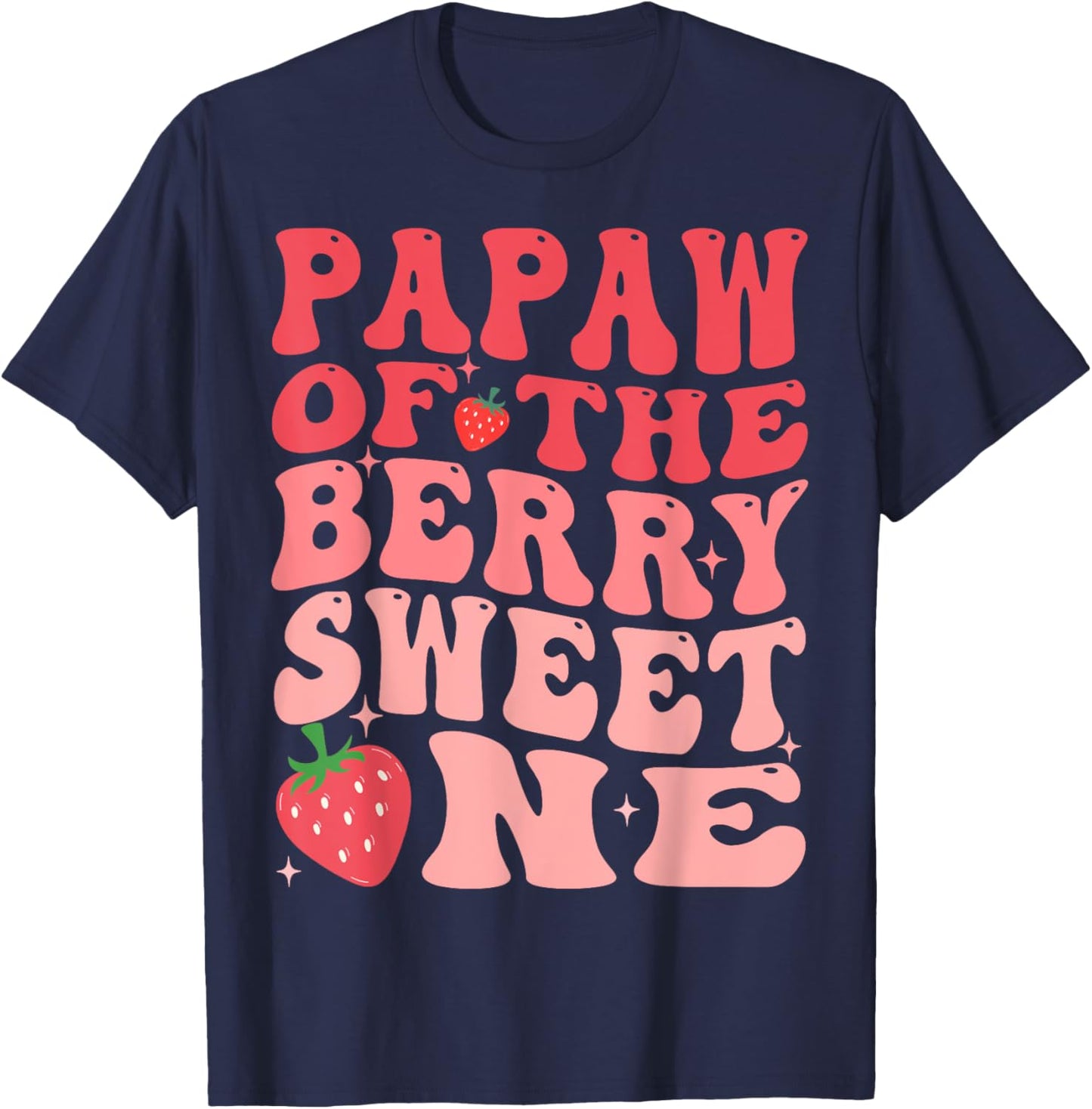 Papaw Of The Berry Sweet One 1st Birthday Strawberry T-Shirt - T-Shirt | Navy