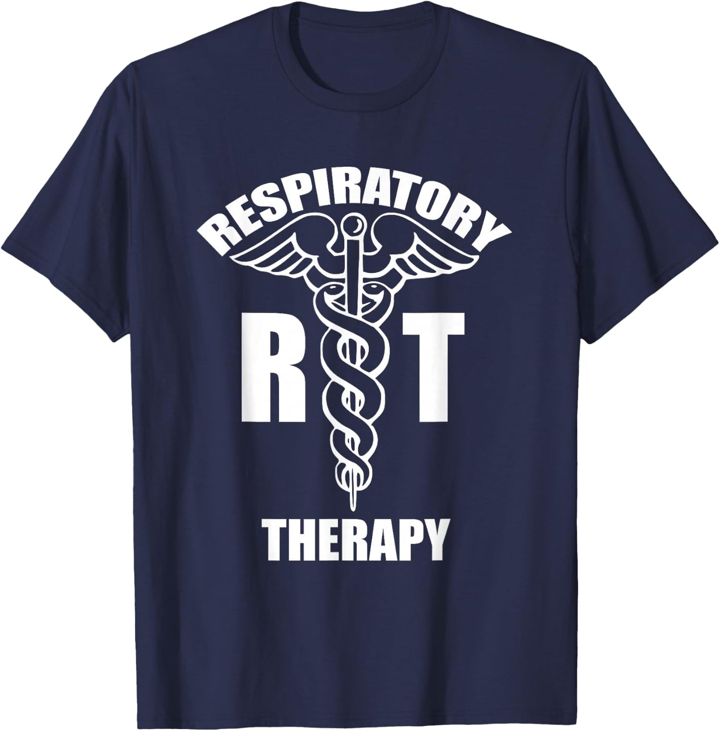 Respiratory Therapy RT Therapist RRT Caduceus Medical Symbol T-Shirt - T-Shirt | Navy