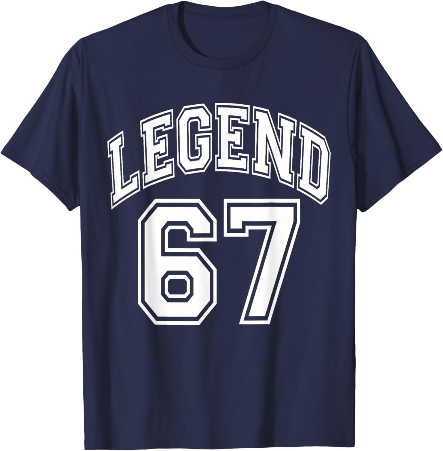 Legend 67 Number Varsity Team - 67th Birthday & 67 Years Old T-Shirt - T-Shirt | Navy