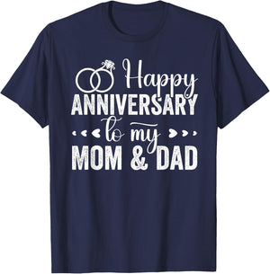Married Couples lovers, Happy Anniversary To My Mom And Dad T-Shirt - T-Shirt | Navy