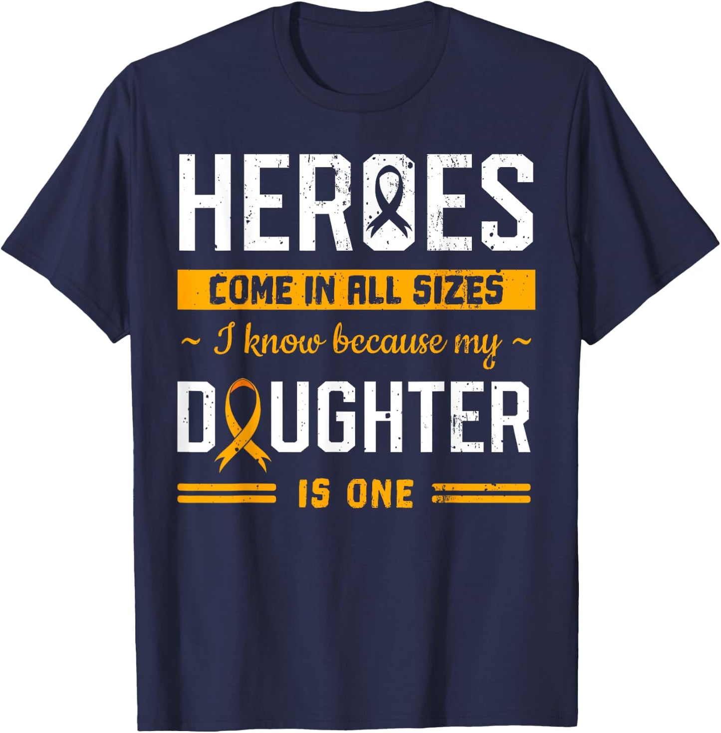 My Daughter Is My Hero Girl Childhood Cancer Medulloblastoma T-Shirt - T-Shirt | Navy