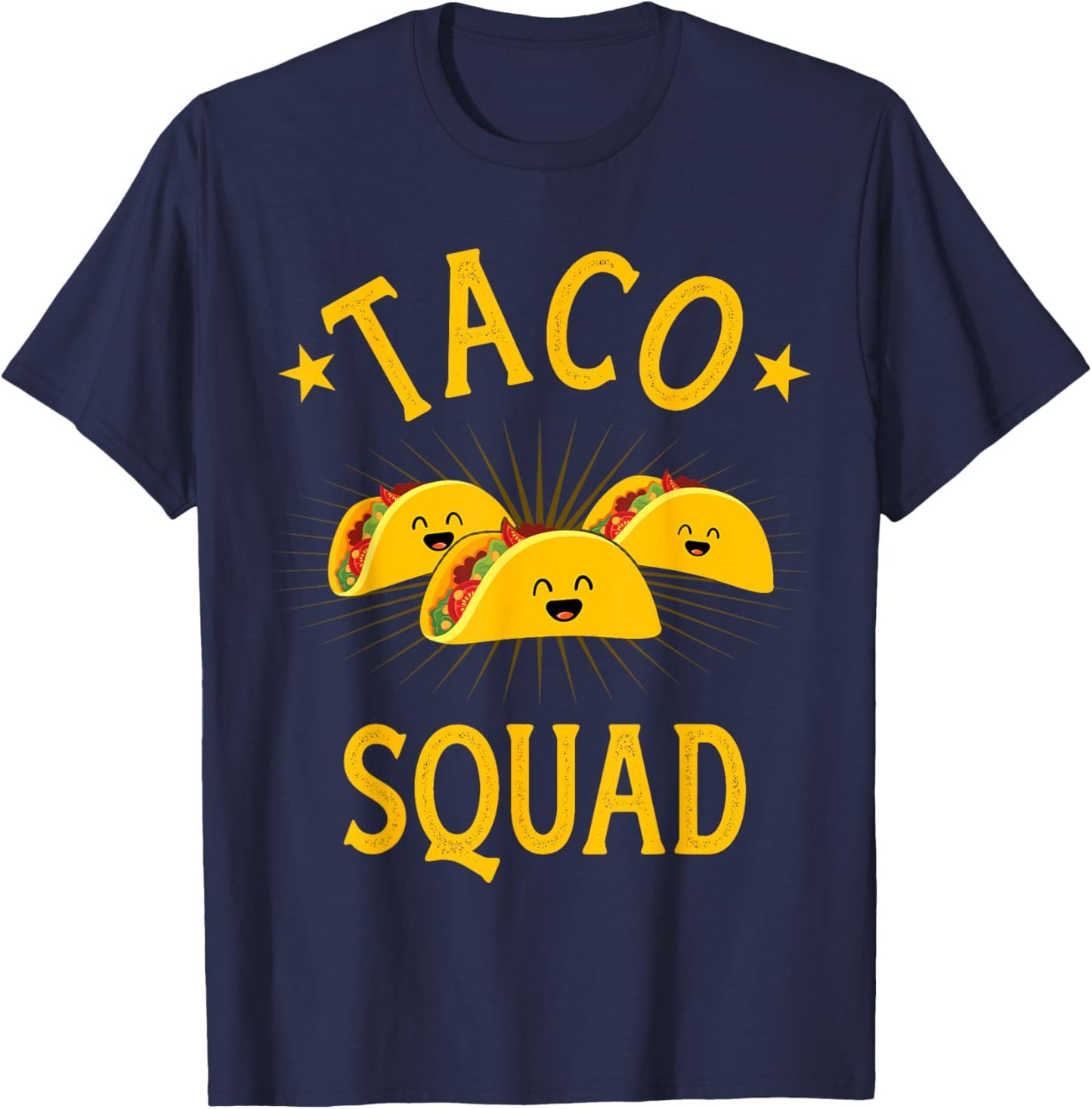 Funny taco squad for taco Tuesday crew and Cinco de Mayo T-Shirt - T-Shirt | Navy