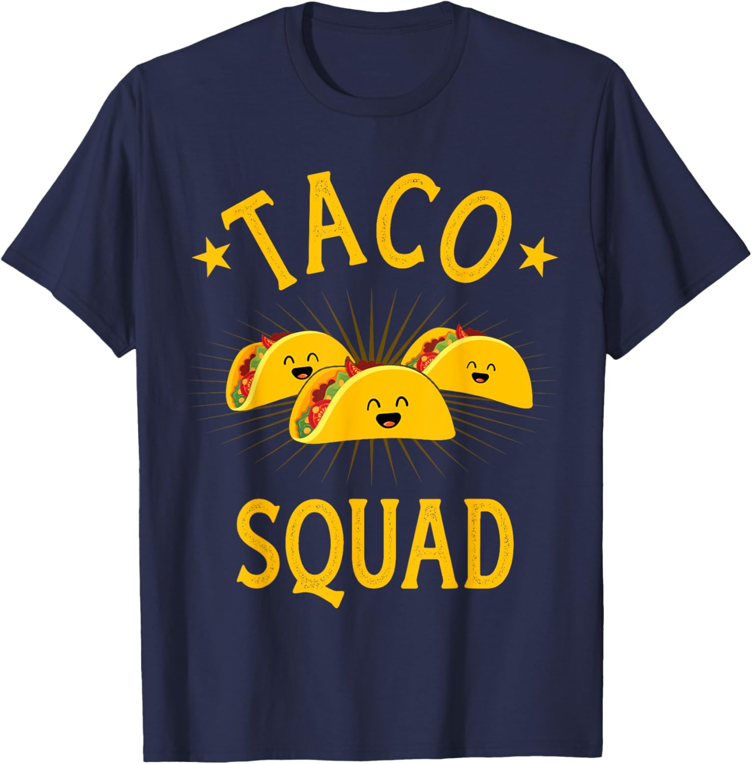 Funny taco squad for taco Tuesday crew and Cinco de Mayo T-Shirt - T-Shirt | Navy