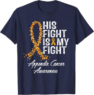 Appendix Cancer Awareness His Fight Is My Warrior Support T-Shirt - T-Shirt | Navy