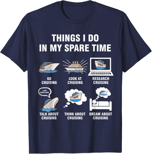 6 Things I Do In My Spare Time - Cruising Lovers T-Shirt - T-Shirt | Navy